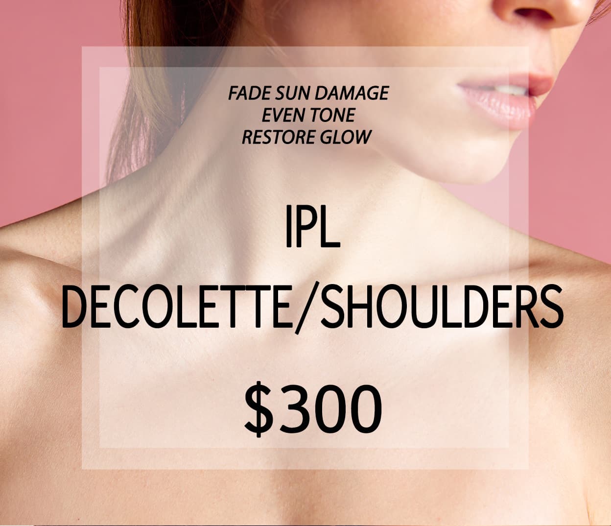 IPL Decolette and Shoulders product card.